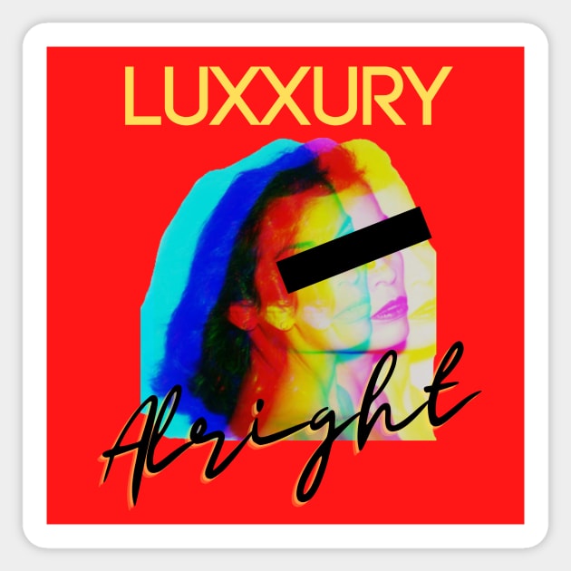 LUXXURY "Alright" cover art (Red) Sticker by luxxury